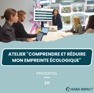 Atelier "Comprendre et réduire notre empreinte écologique" - 2h - 2
