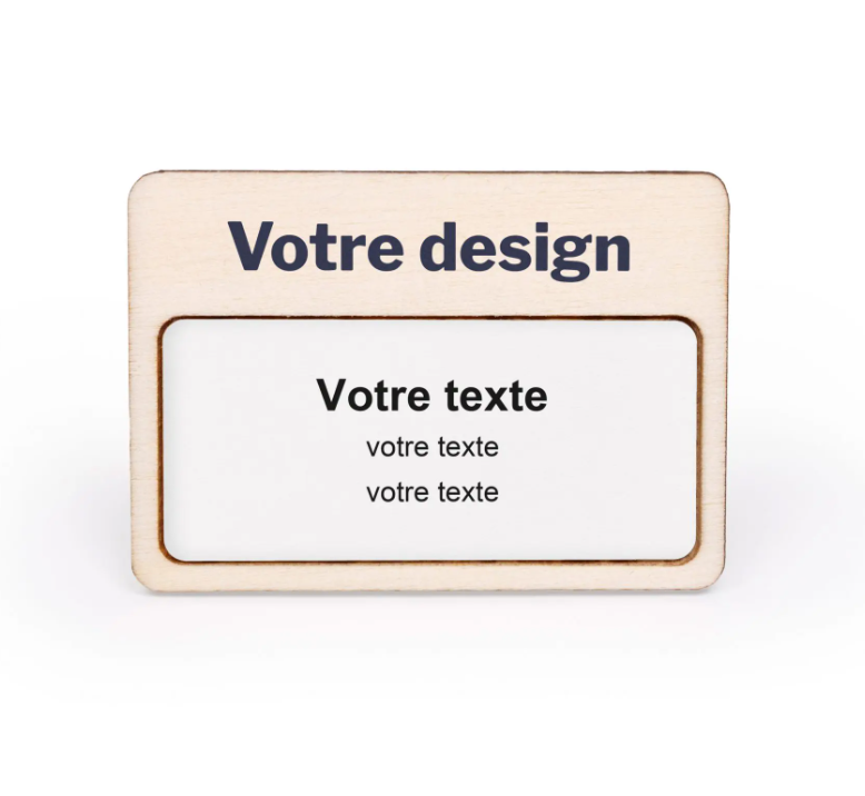 Badge nominatif réutilisable en bois -
