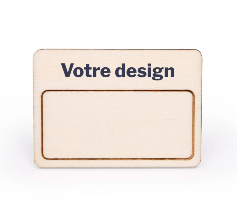 Badge nominatif réutilisable en bois -