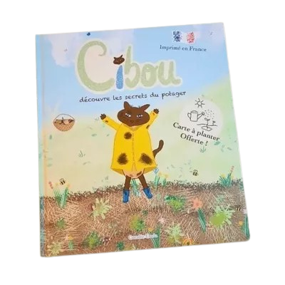 Livre "Cibou découvre les secrets du potager" - tome 1